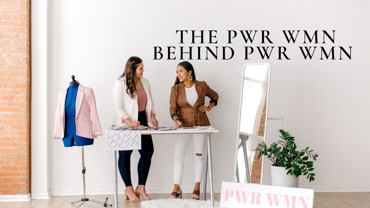 The PWR WMN Behind PWR WMN Blazers