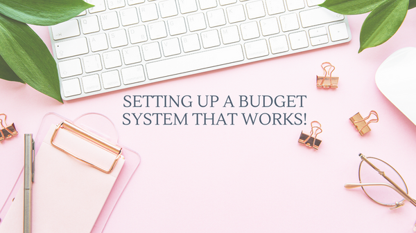 How To Create A Budget That Works